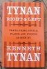 Kenneth Tynan Tynan Right and Left: Plays, Films, People, Places and Events